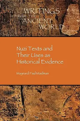 Teksty Nuzi i ich wykorzystanie jako dowód historyczny - Nuzi Texts and Their Uses as Historical Evidence