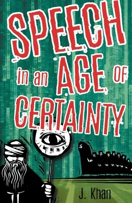 Mowa w erze pewności - Speech in an Age of Certainty