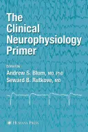 Podstawy neurofizjologii klinicznej - The Clinical Neurophysiology Primer