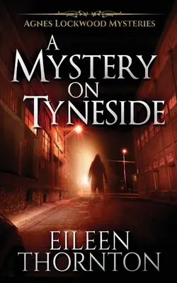 Tajemnica Tyneside - A Mystery On Tyneside