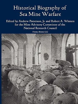 Bibliografia historyczna działań wojennych z użyciem min morskich - Historical Bibliography of Sea Mine Warfare