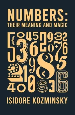 Liczby ich znaczenie i magia - Numbers Their Meaning And Magic