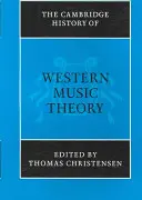 The Cambridge History of Western Music Theory