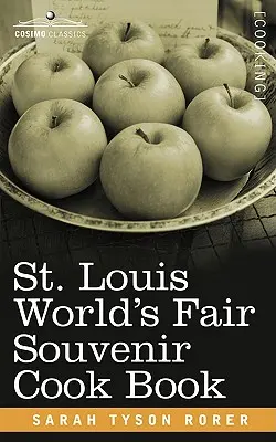 Książka kucharska St. Louis World S Fair Souvenir - St. Louis World S Fair Souvenir Cook Book