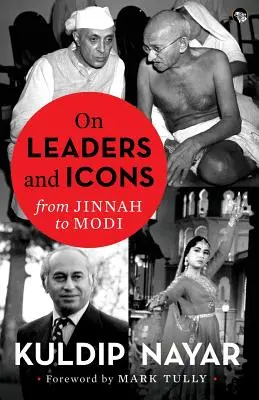 O przywódcach i ikonach: Od Jinnaha do Modiego - On Leaders and Icons: From Jinnah to Modi