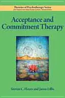 Terapia akceptacji i zaangażowania - Acceptance and Commitment Therapy