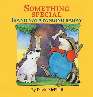 Coś specjalnego / Isang Natatanging Bagay: Książki dla dzieci Babl w języku tagalog i angielskim - Something Special / Isang Natatanging Bagay: Babl Children's Books in Tagalog and English