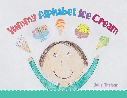 Pyszne lody alfabetyczne - Yummy Alphabet Ice Cream