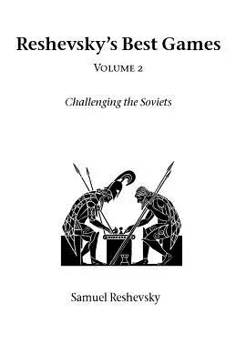 Najlepsze gry Reshevsky'ego - tom 2 - Reshevsky's Best Games - Volume 2