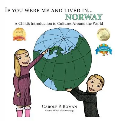 Gdybyś był mną i mieszkał w... Norwegia: Dziecięce wprowadzenie do kultur z całego świata - If You Were Me and Lived in... Norway: A Child's Introduction to Cultures Around the World