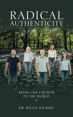 Radykalna autentyczność: Być Kościołem w świecie - Radical Authenticity: Being the Church in the World