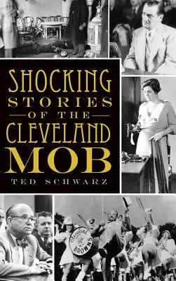 Szokujące historie mafii z Cleveland - Shocking Stories of the Cleveland Mob