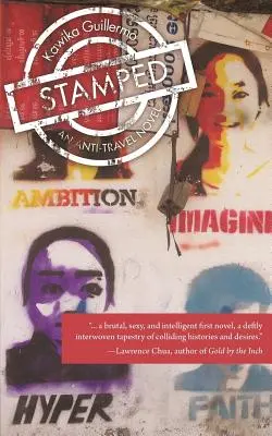 Stamped: Powieść antypodróżnicza - Stamped: An Anti-Travel Novel