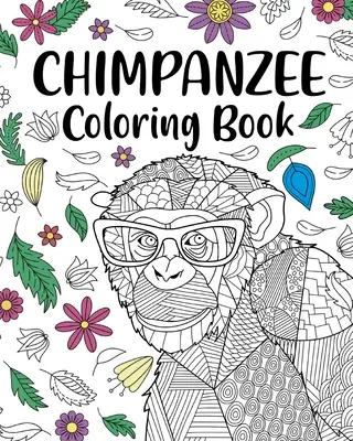 Kolorowanka z szympansem - Chimpanzee Coloring Book