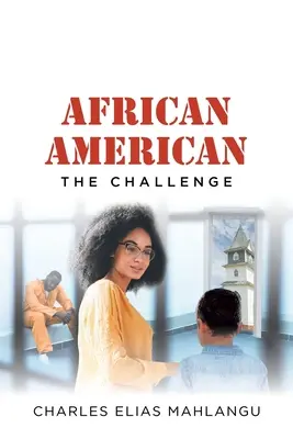 Afroamerykanie: Wyzwanie - African American: The Challenge