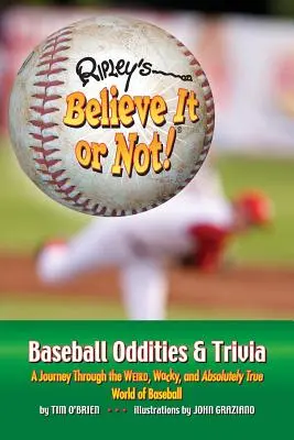 Ripley's Wierzcie lub nie wierzcie! Ciekawostki i osobliwości związane z baseballem - Ripley's Believe It or Not! Baseball Oddities & Trivia