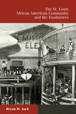 Afroamerykańska społeczność St. Louis i Exodusters - The St. Louis African American Community and the Exodusters