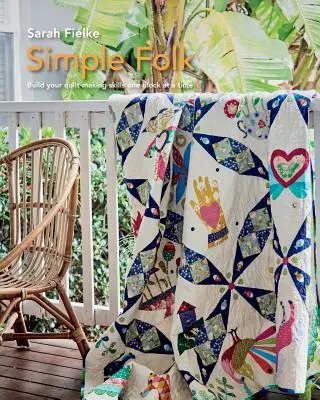 Simple Folk Quilt Pattern z filmami instruktażowymi - Simple Folk Quilt Pattern with instructional videos