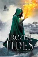 Frozen Tides: Powieść o upadających królestwach - Frozen Tides: A Falling Kingdoms Novel