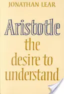 Arystoteles: Pragnienie zrozumienia - Aristotle: The Desire to Understand