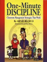 Jednominutowa dyscyplina: Skuteczne strategie zarządzania klasą - One-Minute Discipline: Classroom Management Strategies That Work