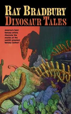 Opowieści o dinozaurach Raya Bradbury'ego - Ray Bradbury Dinosaur Tales