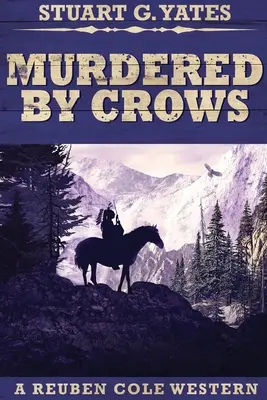 Murdered By Crows: Wydanie z dużym drukiem - Murdered By Crows: Large Print Edition