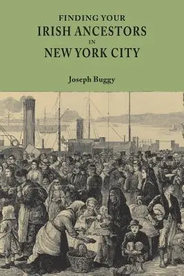 Odnajdywanie irlandzkich przodków w Nowym Jorku - Finding Your Irish Ancestors in New York City