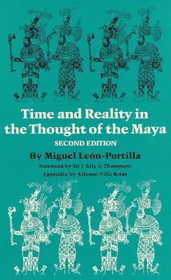 Czas i rzeczywistość w myśli Majów, tom 190 - Time and Reality in the Thought of the Maya, Volume 190