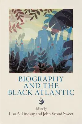 Biografia i czarny Atlantyk - Biography and the Black Atlantic