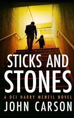 Patyki i kamienie - Sticks and Stones