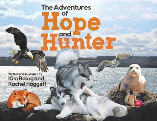 Przygody Hope i Huntera - The Adventures of Hope and Hunter