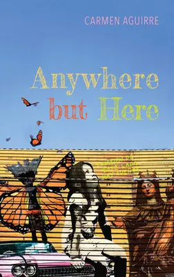 Gdziekolwiek, byle nie tutaj - Anywhere But Here