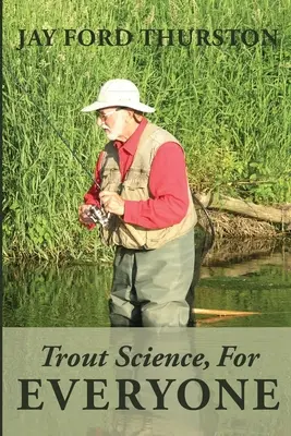 Nauka o pstrągach dla każdego - Trout Science, For Everyone