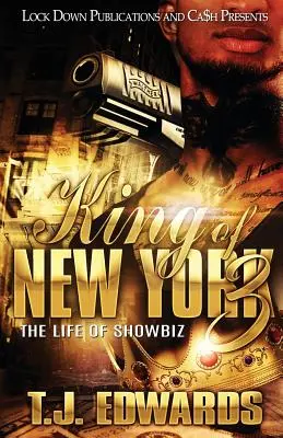 Król Nowego Jorku 3: Życie showbiznesu - King of New York 3: The Life of Showbiz