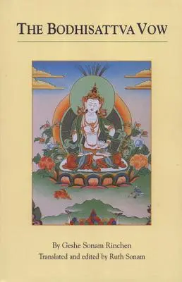 Ślubowanie Bodhisattwy - The Bodhisattva Vow