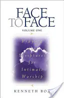 Twarzą w twarz: Modlitwa Pismem Świętym w intymnym uwielbieniu - Face to Face: Praying the Scriptures for Intimate Worship