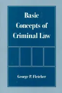 Podstawowe pojęcia prawa karnego - Basic Concepts of Criminal Law