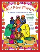 Bl Peyi Mwen - Mój piękny kraj: Kolorowanka dla dzieci przedstawiająca Haiti - Bl Peyi Mwen - My Beautiful Country: A children's coloring book of Haiti