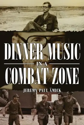 Muzyka na kolację w strefie walk - Dinner Music in a Combat Zone
