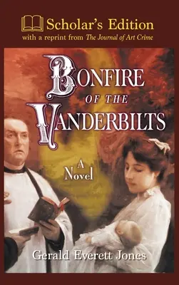 Ognisko Vanderbiltów: Edycja naukowa - Bonfire of the Vanderbilts: Scholar's Edition