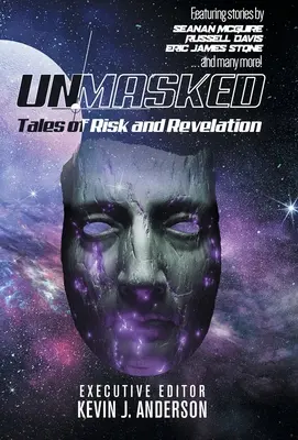 Unmasked: Opowieści o ryzyku i objawieniu - Unmasked: Tales of Risk and Revelation