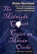 Midnight Court/Cuirt an Mhean Oiche: Wydanie krytyczne - Midnight Court/Cuirt an Mhean Oiche: A Critical Edition