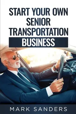 Rozpocznij swój własny biznes transportowy dla seniorów: Odkryj, jak możesz zarobić od 35 do 60 dolarów za godzinę, wożąc seniorów na wizyty lekarskie - Start Your Own Senior Transportation Business: Discover how you can earn $35 to $60 an hour driving seniors to medical appointments