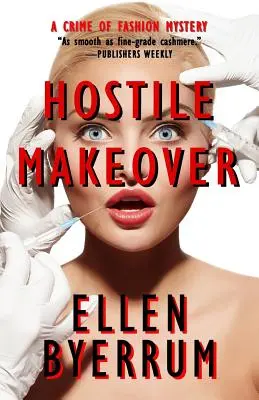 Wroga metamorfoza: Kryminalna zagadka mody - Hostile Makeover: A Crime of Fashion Mystery