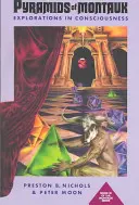 Piramidy Montauk: Eksploracje świadomości - Pyramids of Montauk: Explorations in Consciousness