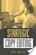 Strategiczna edycja tekstów - Strategic Copy Editing