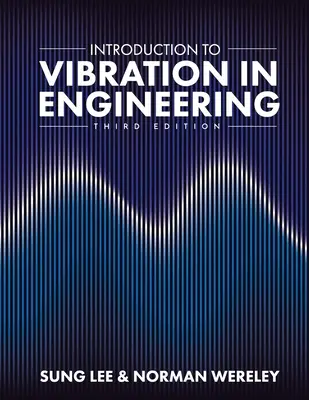 Wprowadzenie do wibracji w inżynierii - Introduction to Vibration in Engineering