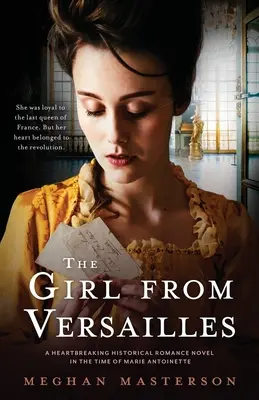 Krawcowa królowej: Rozdzierający serce romans historyczny w czasach Marii Antoniny - The Queen's Dressmaker: A heartbreaking historical romance novel in the time of Marie Antoinette