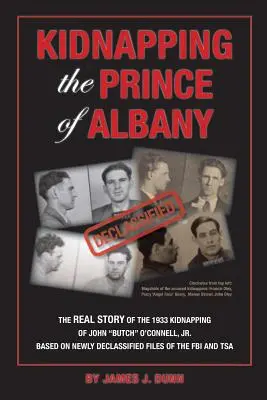 Porwanie księcia Albany: Porwanie Johna O'Connella w 1933 r. - Kidnapping the Prince of Albany: John O'Connell Kidnapping of 1933